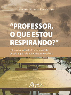 cover image of "Professor, o que estou respirando?"
